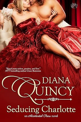Seducing Charlotte by Diana Quincy
