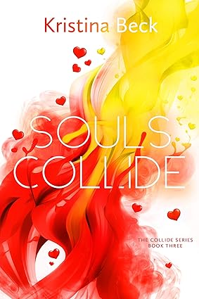 Souls Collide by Kristina Beck