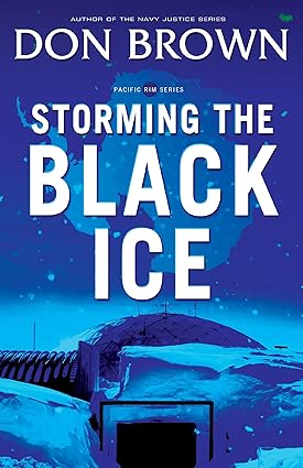 Storming the Black Ice by Don Brown