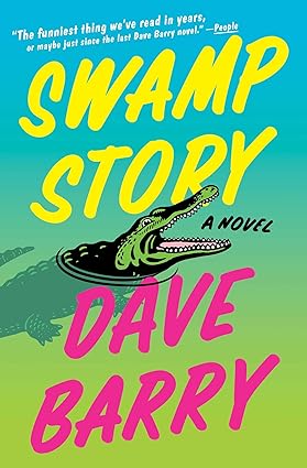 Swamp Story by Dave Barry