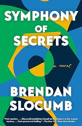 Symphony of Secrets by Brendan Slocumb