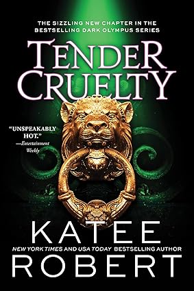 Tender Cruelty by Katee Robert