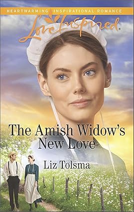 The Amish Widow’s New Love by Liz Tolsma