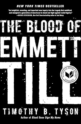 The Blood of Emmett Till by Timothy B. Tyson