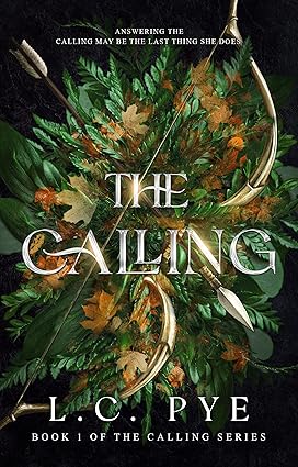 The Calling by L.C. Pye