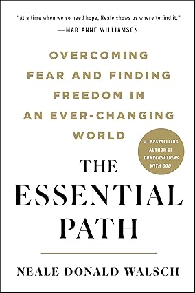 The Essential Path by Neale Donald Walsch