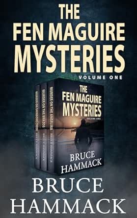 The Fen Maguire Mysteries (Volume 1) by Bruce Hammack