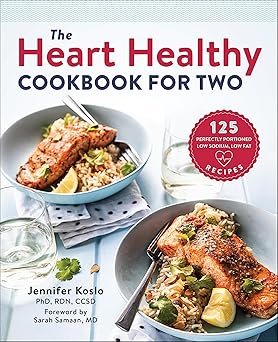 The Heart Healthy Cookbook for Two by Jennifer Koslo