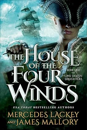 The House of the Four Winds by Mercedes Lackey