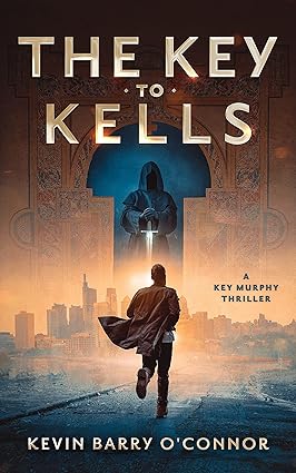 The Key to Kells by Kevin Barry O’Connor