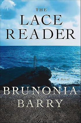 The Lace Reader by Brunonia Barry