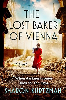 The Lost Baker of Vienna by Sharon Kurtzman