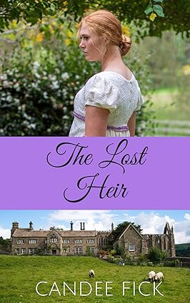 The Lost Heir by Candee Fick