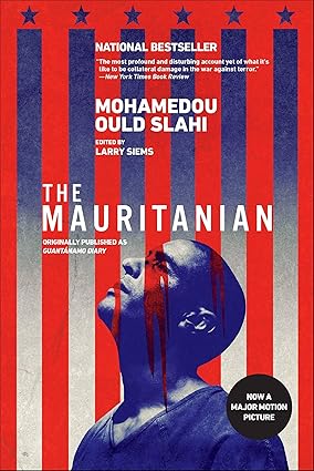 The Mauritanian by Mohamedou Ould Slahi