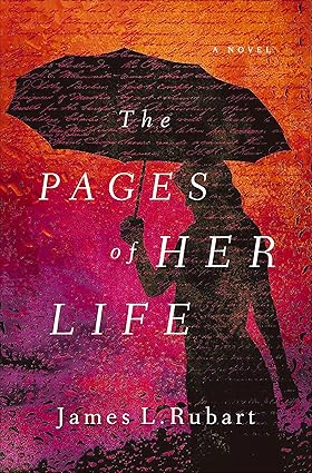 The Pages of Her Life by James L. Rubart