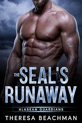 The SEAL’s Runaway by Theresa Beachman