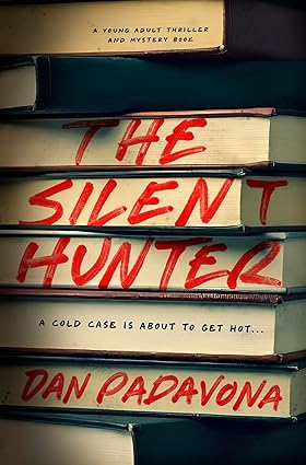 The Silent Hunter by Dan Padavona