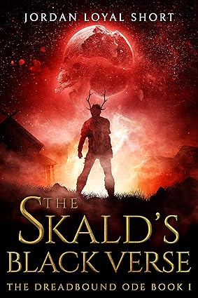 The Skald’s Black Verse by Jordan Loyal Short