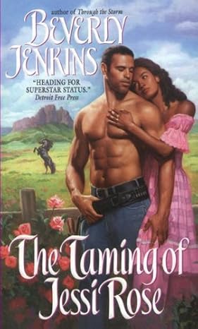 The Taming of Jessi Rose by Beverly Jenkins