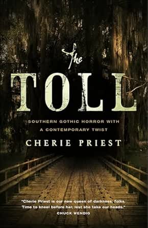 The Toll by Cherie Priest