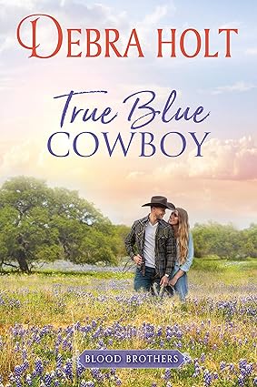True Blue Cowboy by Debra Holt