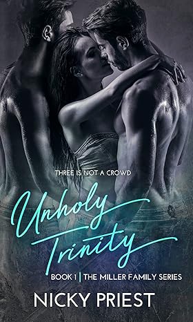 Unholy Trinity by Nicky Priest