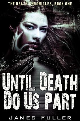 Until Death Do Us Part