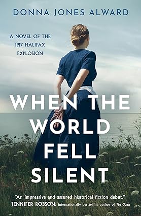 When the World Fell Silent by Donna Alward