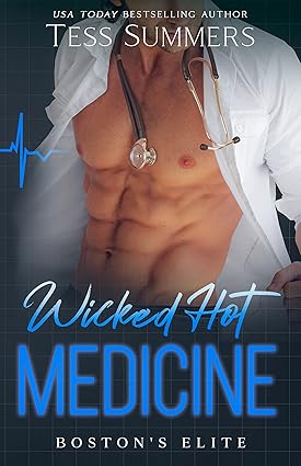 Wicked Hot Medicine by Tess Summers