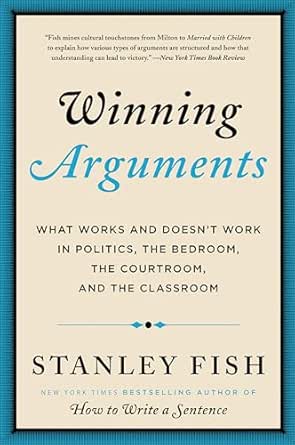 Winning Arguments by Stanley Fish