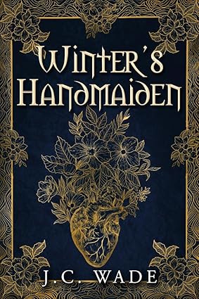 Winter’s Handmaiden by J. C. Wade