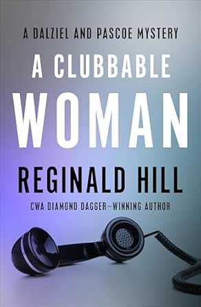A Clubbable Woman by Reginald Hill