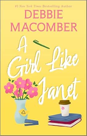 A Girl Like Janet by Debbie Macomber