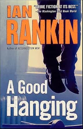 A Good Hanging by Ian Rankin