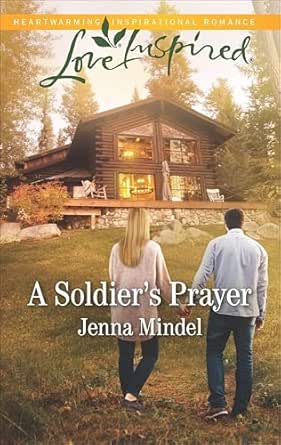 A Soldier’s Prayer by Jenna Mindel