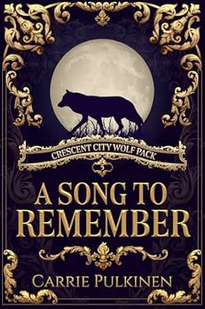 A Song to Remember by Carrie Pulkinen