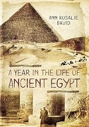 A Year in the Life of Ancient Egypt
