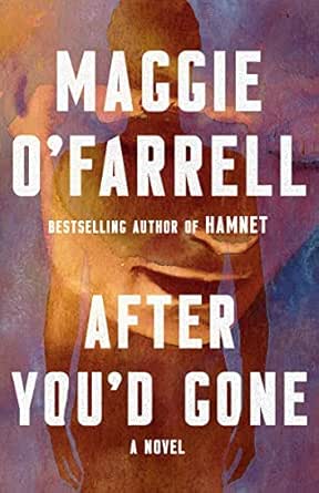 After You’d Gone by Maggie O’Farrell