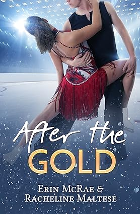 After the Gold by Racheline Maltese