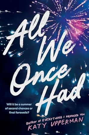 All We Once Had by Katy Upperman