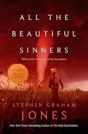 All the Beautiful Sinners by Stephen Graham Jones