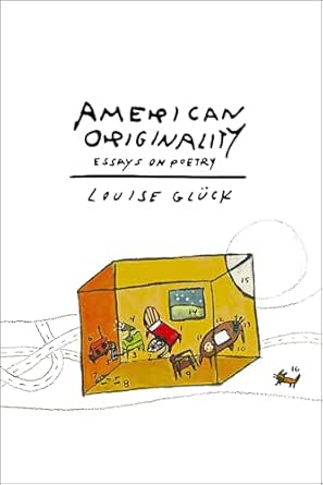 American Originality by Louise Glück