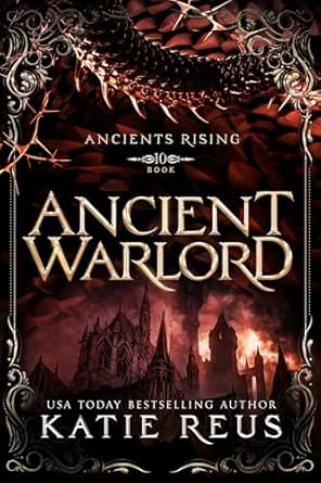 Ancient Warlord by Katie Reus