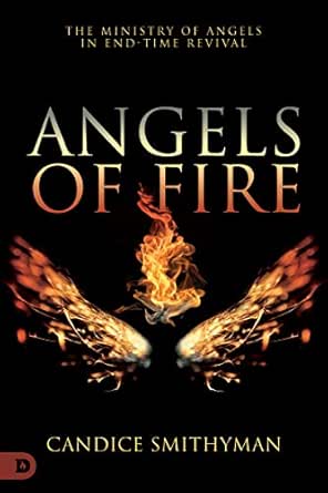 Angels of Fire by Candice Smithyman
