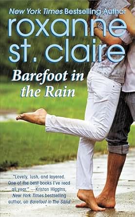 Barefoot in the Rain by Roxanne St. Claire