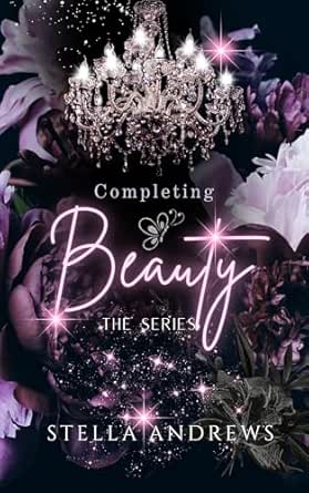 Beauty: Complete Box Set by Stella Andrews