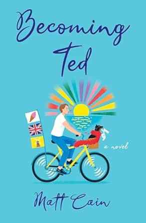 Becoming Ted by Matt Cain