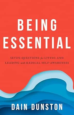 Being Essential by Dain Dunston