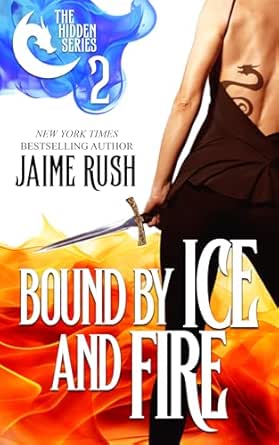 Bound by Ice and Fire by Jaime Rush