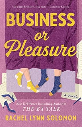 Business or Pleasure by Rachel Lynn Solomon